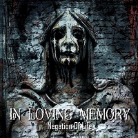 In Loving Memory - Negation of Life